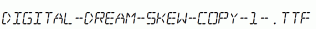 Digital-dream-Skew-copy-1-.ttf