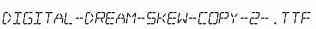 Digital-dream-Skew-copy-2-.ttf