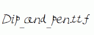 Dip_and_pen.ttf