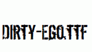 Dirty-Ego.ttf