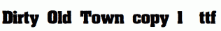Dirty-Old-Town-copy-1-.ttf