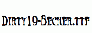 Dirty19-Becker.ttf
