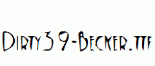 Dirty39-Becker.ttf