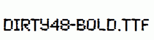 Dirty48-Bold.ttf