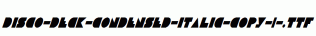 Disco-Deck-Condensed-Italic-copy-1-.ttf