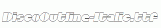 DiscoOutline-Italic.ttf