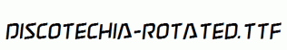 Discotechia-Rotated.ttf