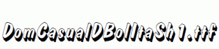 DomCasualDBolItaSh1.ttf