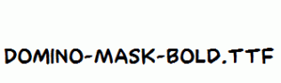 Domino-Mask-Bold.ttf