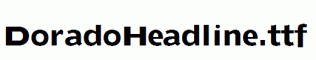 DoradoHeadline.ttf