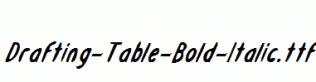 Drafting-Table-Bold-Italic.ttf