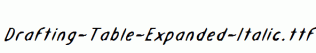 Drafting-Table-Expanded-Italic.ttf