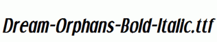 Dream-Orphans-Bold-Italic.ttf