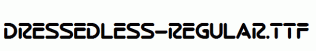 Dressedless-Regular.ttf