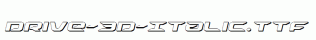 Drive-3D-Italic.ttf