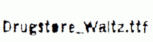 Drugstore_Waltz.ttf