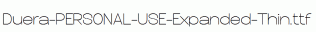 Duera-PERSONAL-USE-Expanded-Thin.ttf