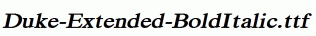 Duke-Extended-BoldItalic.ttf