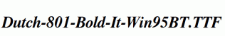 Dutch-801-Bold-It-Win95BT.ttf