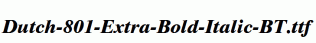 Dutch-801-Extra-Bold-Italic-BT.ttf