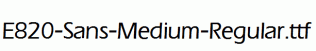 E820-Sans-Medium-Regular.ttf