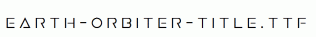 Earth-Orbiter-Title.ttf