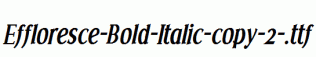 Effloresce-Bold-Italic-copy-2-.ttf