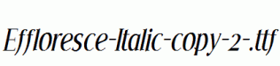 Effloresce-Italic-copy-2-.ttf