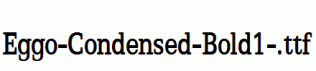 Eggo-Condensed-Bold1-.ttf