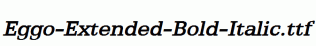 Eggo-Extended-Bold-Italic.ttf