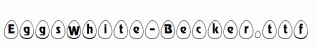 EggsWhite-Becker.ttf