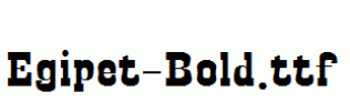 Egipet-Bold.ttf
