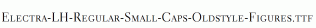 Electra-LH-Regular-Small-Caps-Oldstyle-Figures.ttf