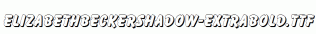 ElizabethBeckerShadow-ExtraBold.ttf