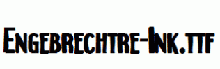 Engebrechtre-Ink.ttf