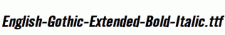 English-Gothic-Extended-Bold-Italic.ttf