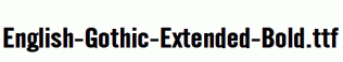 English-Gothic-Extended-Bold.ttf
