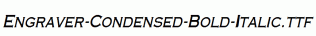 Engraver-Condensed-Bold-Italic.ttf
