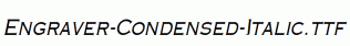 Engraver-Condensed-Italic.ttf