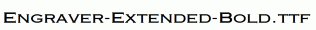 Engraver-Extended-Bold.ttf