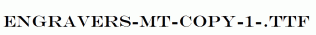 Engravers-MT-copy-1-.ttf