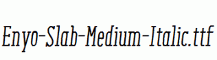 Enyo-Slab-Medium-Italic.ttf