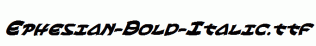 Ephesian-Bold-Italic.ttf