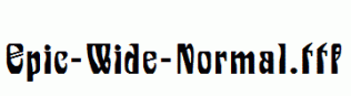Epic-Wide-Normal.ttf