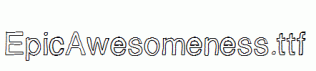 EpicAwesomeness.ttf