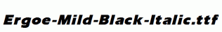 Ergoe-Mild-Black-Italic.ttf