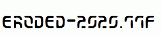 Eroded-2020.ttf