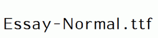 Essay-Normal.ttf