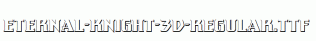 Eternal-Knight-3D-Regular.ttf