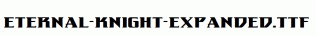Eternal-Knight-Expanded.ttf